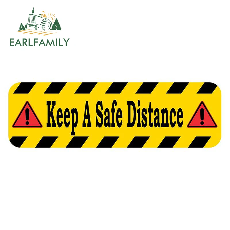 EARLFAMILY 13cm x 4cm for Keep Safe Distance Warning Sign Car Stickers Refrigerator Decal Waterproof Scratch-Proof Decoration