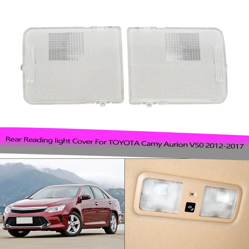 AU04-Auto Dach Hinten Dome Karte Lesen Licht Abdeckung Eitelkeit Lampe Objektiv für Toyota Camry Aurion V50 2012-2017 8139406030 81393-06030