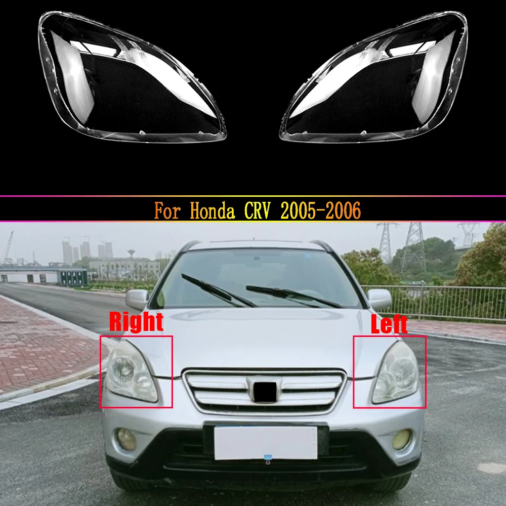 Headlight Lens For Honda CRV 2005 2006 Headlamp Cover Car Replacement Auto Shell Cover