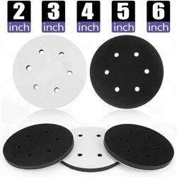 2 3 4 5 6 Inch 8 Holes Hook And Loop Soft Sponge Cushion Interface Buffer Backing Pad Protection Sanding Disc For Abrasive Tool