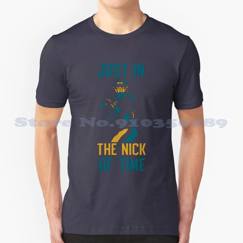 Nick Fowles Just In The Nick Of Time 100% Cotton T-Shirt Nick Fowles Jacksonville Jags