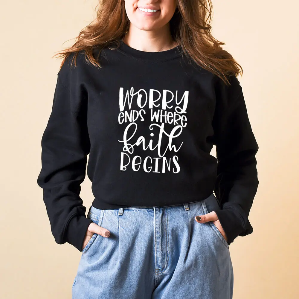 

Worry Ends Where Faith Begins 100%Cotton Printed Women Sweatshirts Faith Top Women's Christian Casual O-Neck Long Sleeve Tops