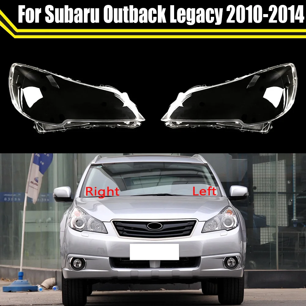 

Headlight Glass Headlamps Transparent Lampshade Shell Headlight Cover Lens For Subaru Outback Legacy 2010 2011 2012 2013 2014