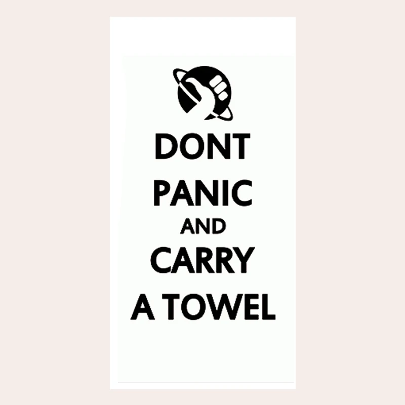 Funny Don\'t Panic And Carry a Towel Beach Bath Towels Joke Cool Sport Gym Towel for Men Hitchhikers Guide To The Galaxy 42 Gifts