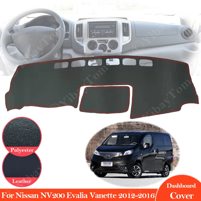 For Nissan NV200 Evalia Vanette 3D Sticker 2010 ~ 2016 Slip Leather Mat Dashboard Cover Sunshade Dashmat Accessories 2014 2015