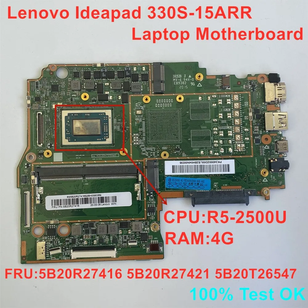 

New Original For Lenovo Ideapad 330S-15ARR Laptop UMA Motherboard CPU R5-2500U RAM 4G DDR4 5B20R27416 5B20R27421 100% Test OK