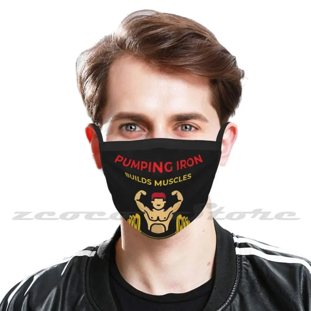 Pumping Iron Builds Muscles Weightlifting Design Mask Diy Washable Filter Pm2.5 Mouth Trending Weightlifting Muscles Gym