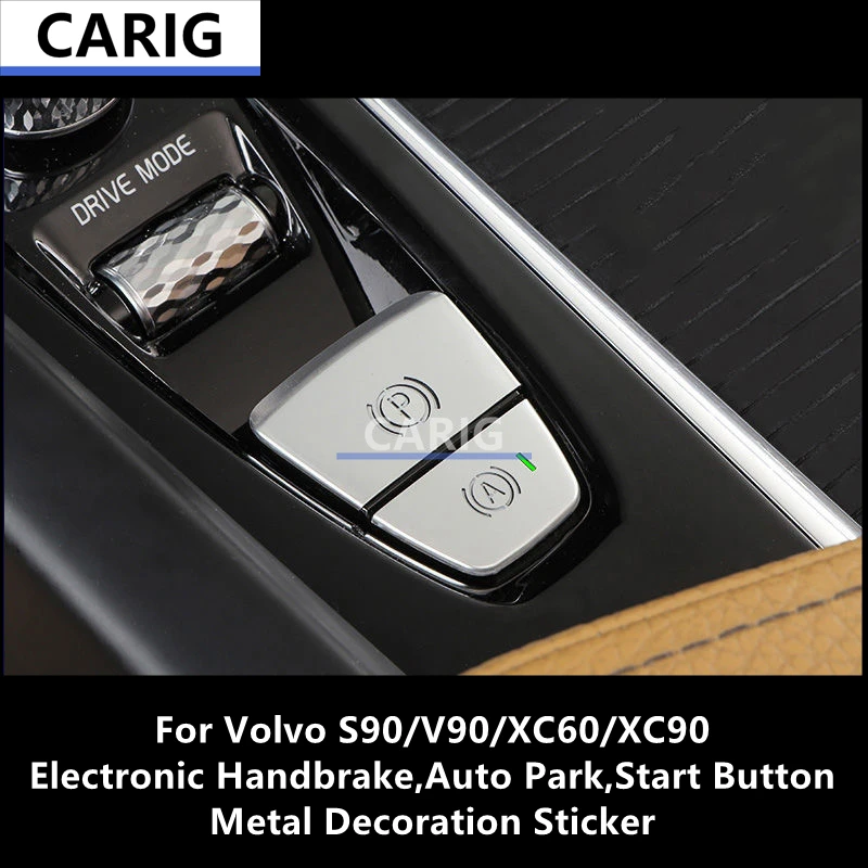 

For Volvo S90/V90/XC60/XC90 Electronic Handbrake,Auto Park,Start Button Metal Decoration Sticker,Car Modification,Protection