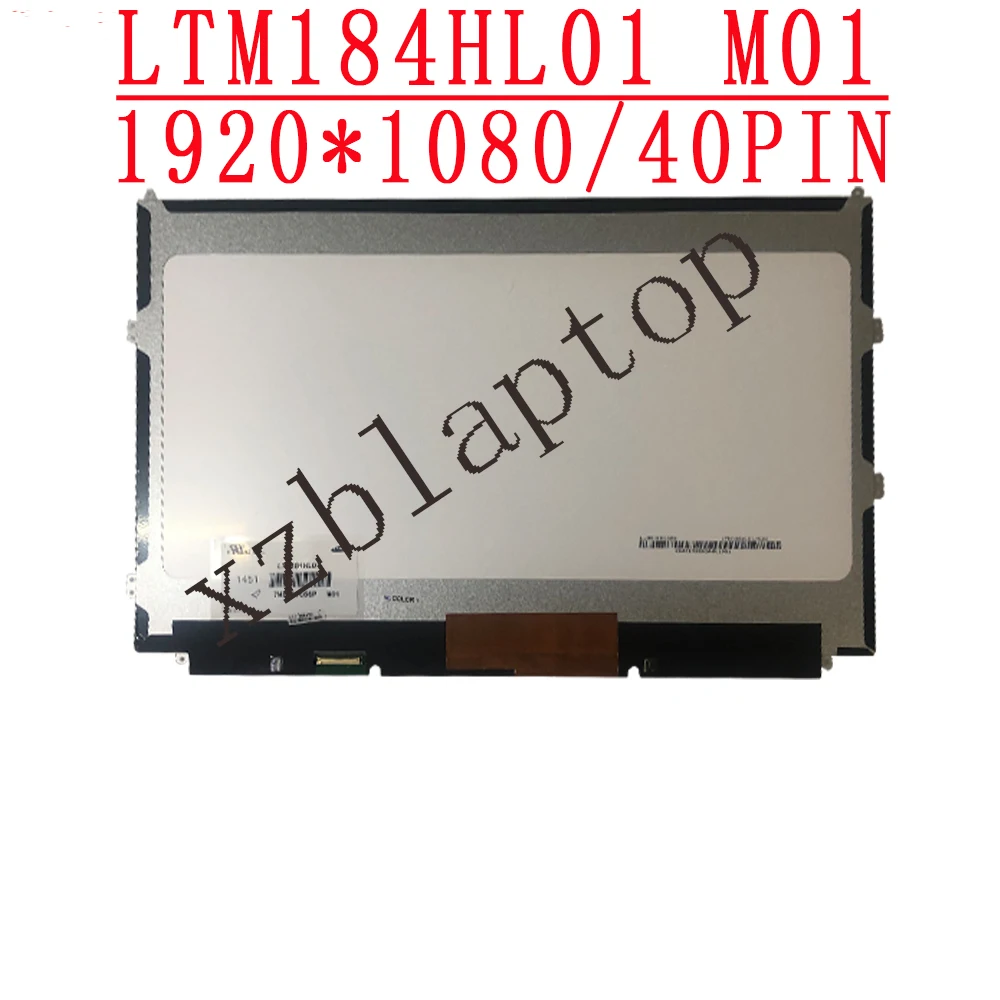 

Оригинал 18, 4 дюйма FHD LTM184HL01 M01 1920*1080 IPS 40 контактов 72% NTSC для DELL Alienware M18X R1 R2 0XJY7J XJY7J для MSI GT83VR 6RF GT80