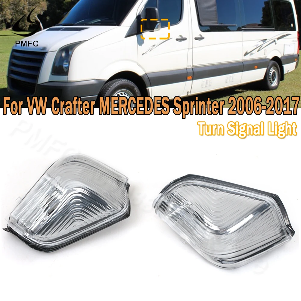 PMFC Front Side Mirror Turn Signal Light Turn Signal Lamp Blinker For VW Crafter 2006 2007 2008 2009 2010 2011-2017 0018229020