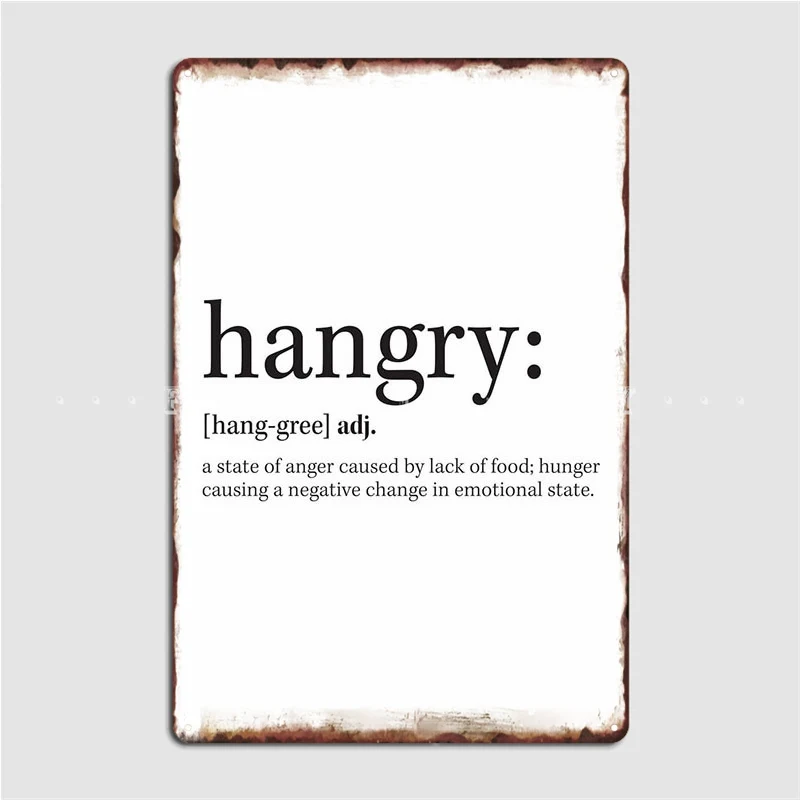 Hangry Definition Metal Plaque Poster Design Club Party Wall Decor Bar Cave Tin Sign Poster