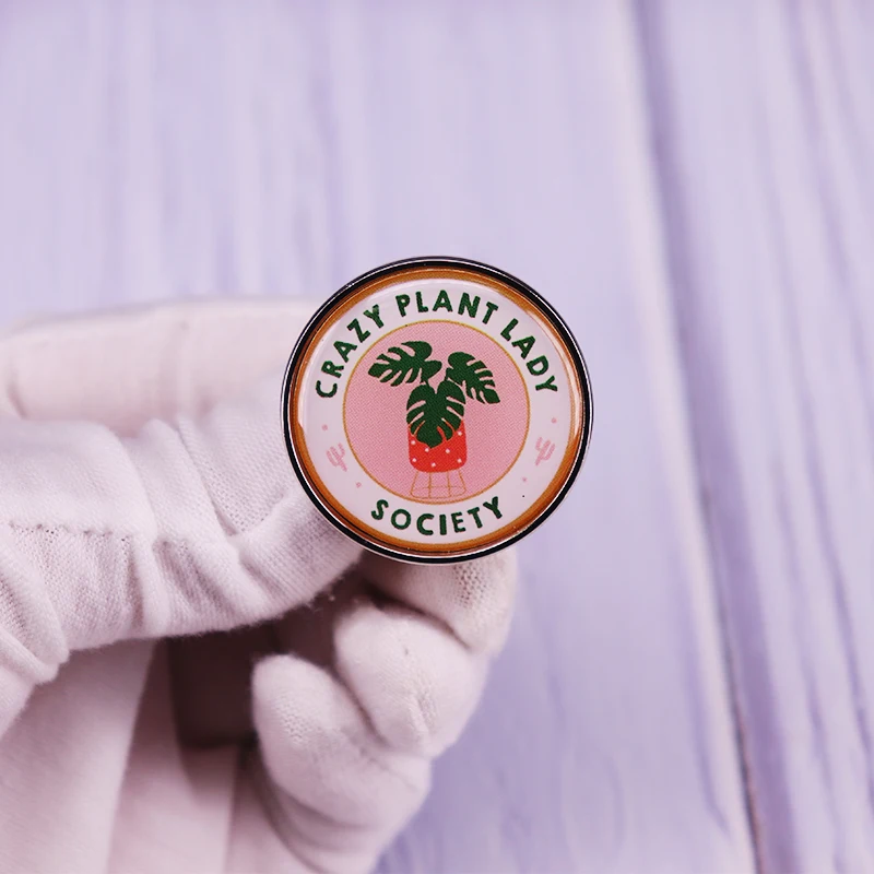 Crazy Plant Lady Society Badge Pin Cartoon Potted Brooch Jackets Jeans Fashion Jewelry Accessories