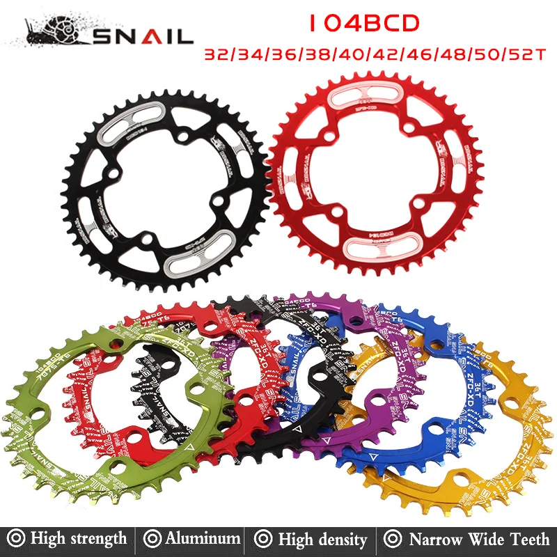 

SNAIL Round Wide Chain Ring MTB Mountain Bike Bicycle 104BCD 32T 34/36/38/40/42/44/46/48/50/52T Crankset Tooth Plate PartsNarrow