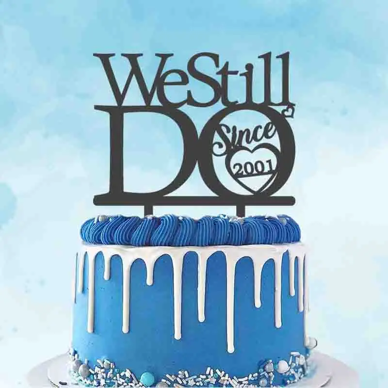 

Персонализированный топпер для торта на годовщину свадьбы, изготовленный на заказ года, мы все еще с 2005 года, украшение для вечеринки в честь 20-летия YC067