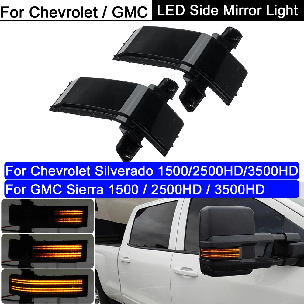 

2Pcs Dynamic LED Side Mirror Lamp Turn Signal Light For Chevrolet Silverado 1500 2500HD 3500HD For GMC Sierra 1500 2500 3500 HD