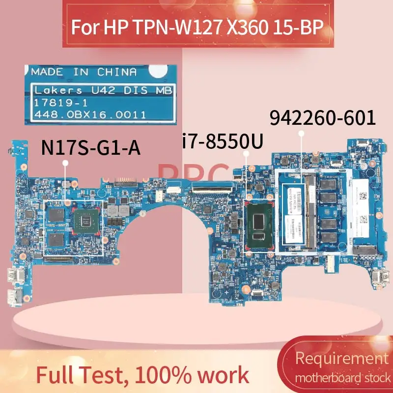 942260-601 942260-001  For HP TPN-W127 X360 15-BP i7-8550U Notebook motherboard 17819-1 SR3LC N17S-G1-A1 DDR3 Mainboard