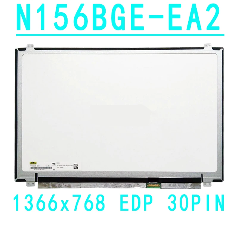 

N156BGE EA2 N156BGE-EA2 N156BGE-E31 E32 E41 N156BGA-EB2 EA2 EAA B156XTN07 0 B156XTN07.0 07.1 15.6 inch 1366X768 EDP 30pin Screen