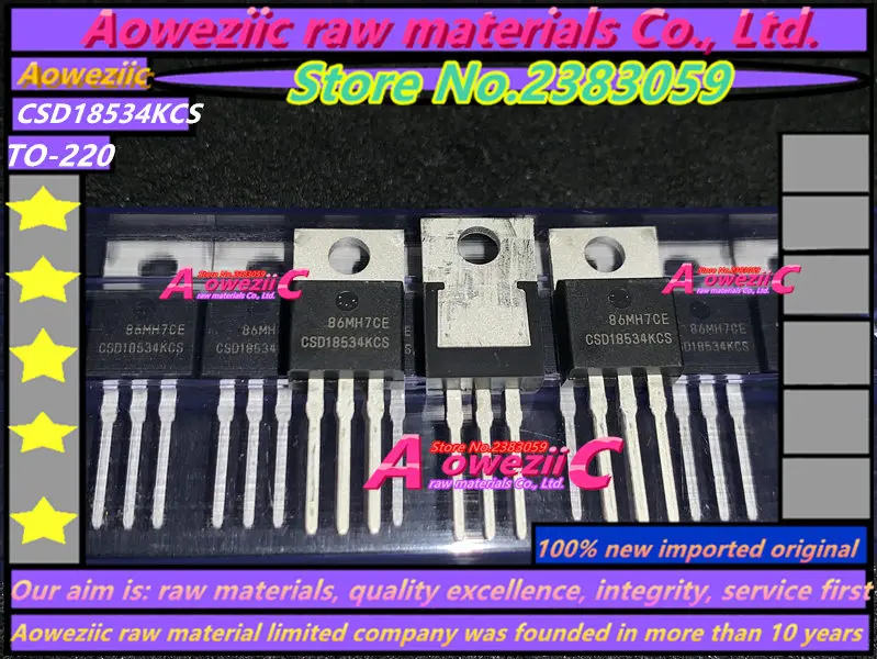 Aoweziic 2018 + 100 ٪ الجديدة المستوردة الأصلي CSD18532KCS CSD18532 CSD18533KCS CSD18533 CSD18534KCS CSD18534 إلى-220 الترانزستور