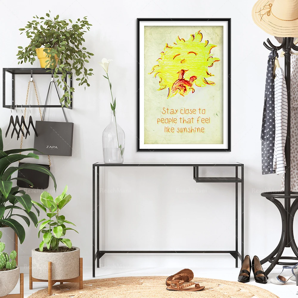 Stay Close to Peole That Feel Like Sunshine - Art Print Poster Gift Photo Quote Wall Home Decor Sun Illustration