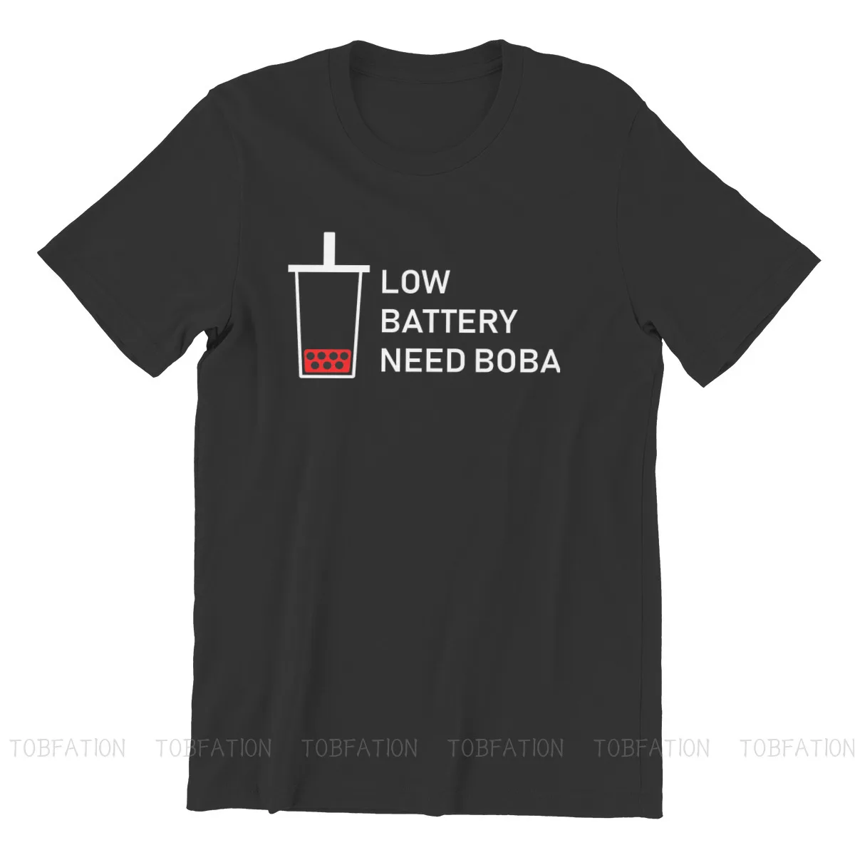 Bubble Tea Lover LOW BATTERY  NEED BOBA Classic T Shirt Harajuku Homme High Quality Tshirt Loose O-Neck Streetwear