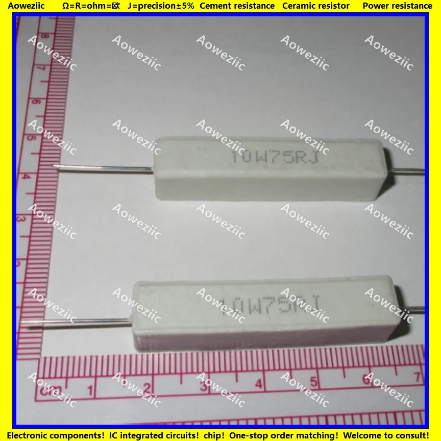 

10Pcs RX27 Horizontal cement resistor 10W 75 ohm 75 R 75 RJ 10W75RJ 10W75ohm Ceramic Resistance precision 5% Power resistance