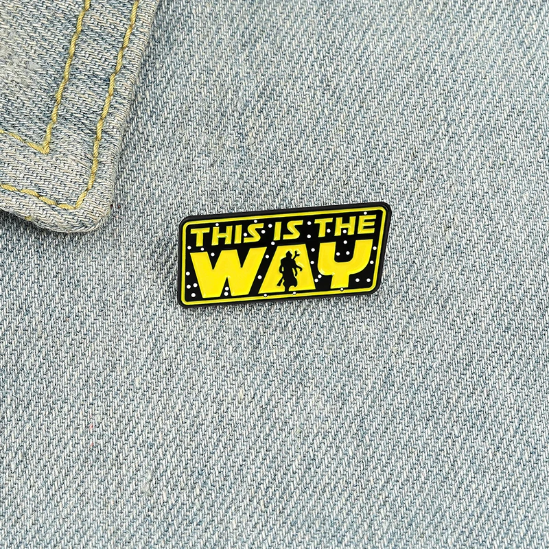 Funny Banner Enamel Pins Custom Text Dialog The Way Brooches Denim Lapel Pins Badge Cool Punk Style Jewelry For Women Gifts