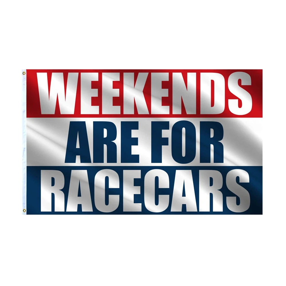 

90x150cm Weekends are for Race Cars Flag Racing For The Boys Outdoor Indoor Banner