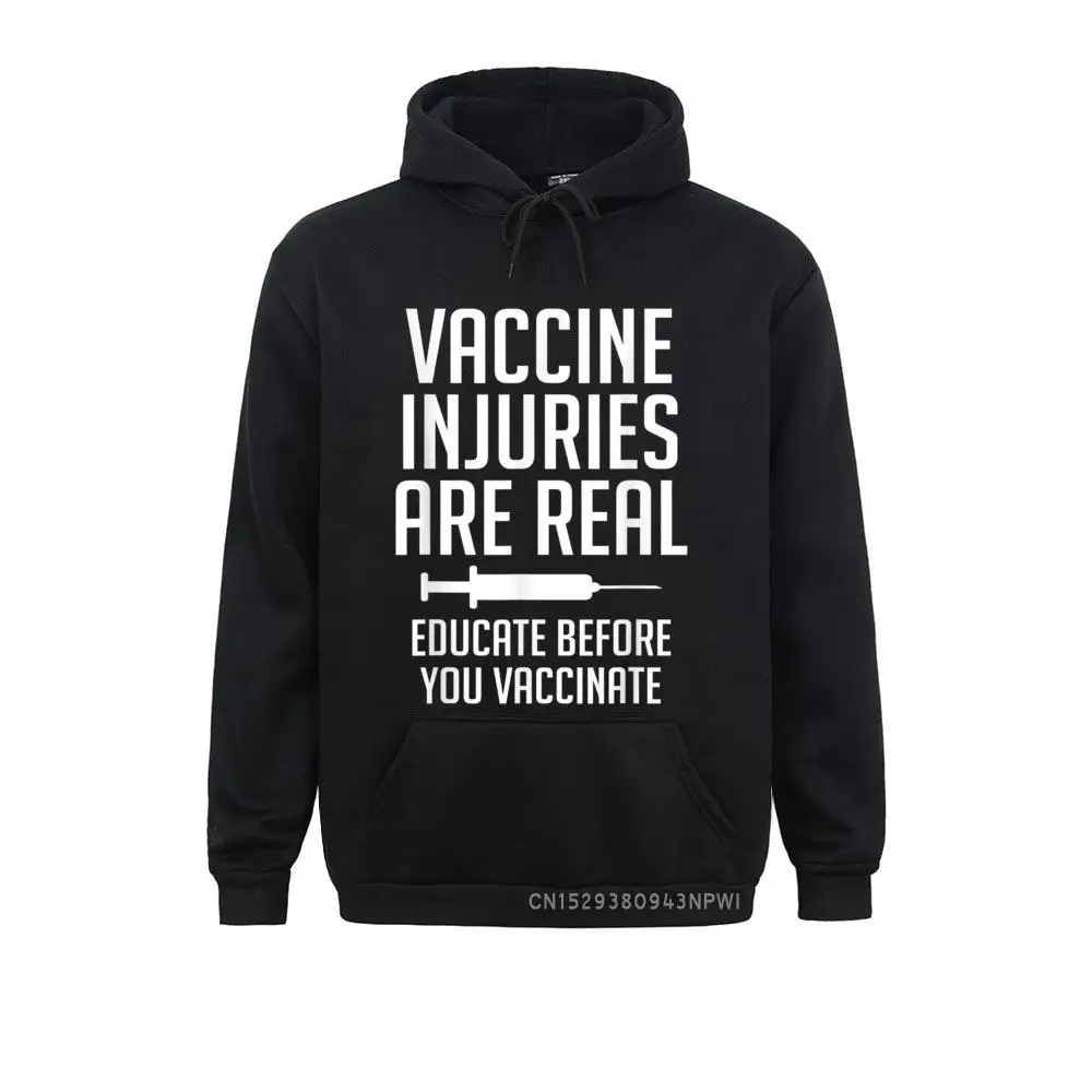 

Anti Mandatory Vaccine Injuries Are Real Against Vaccination Pullover Classic Custom Sweatshirts Men Hoodies 3D Style