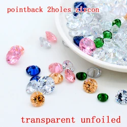Spark 6mm 8mm 10m AAAAA Grade Cubic Zirconia Stone Multicolor Round Cut Straight 2 Holes Sewing Gem Woman's Jewelry Accessories