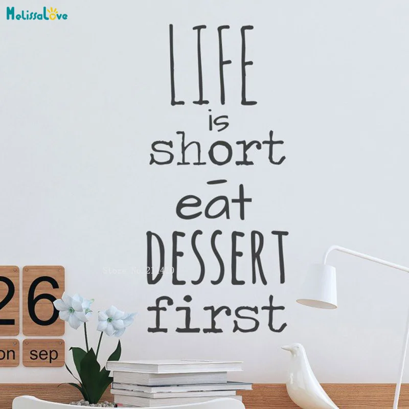 Pegatina de pared Life Is Short Eat Dessert para cocina, decoración de comedor, murales de vinilo, calcomanías de palabras artísticas extraíbles YT3051