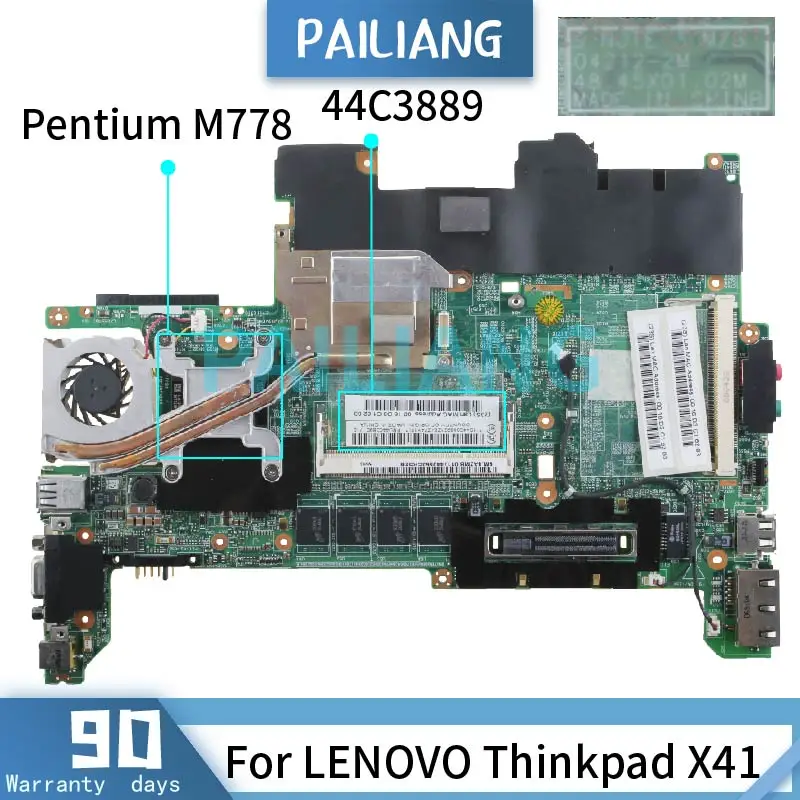 

PAILIANG Laptop motherboard For LENOVO Thinkpad X41 Pentium M778 Mainboard 04212-2M 44C3889 DDR2 tesed