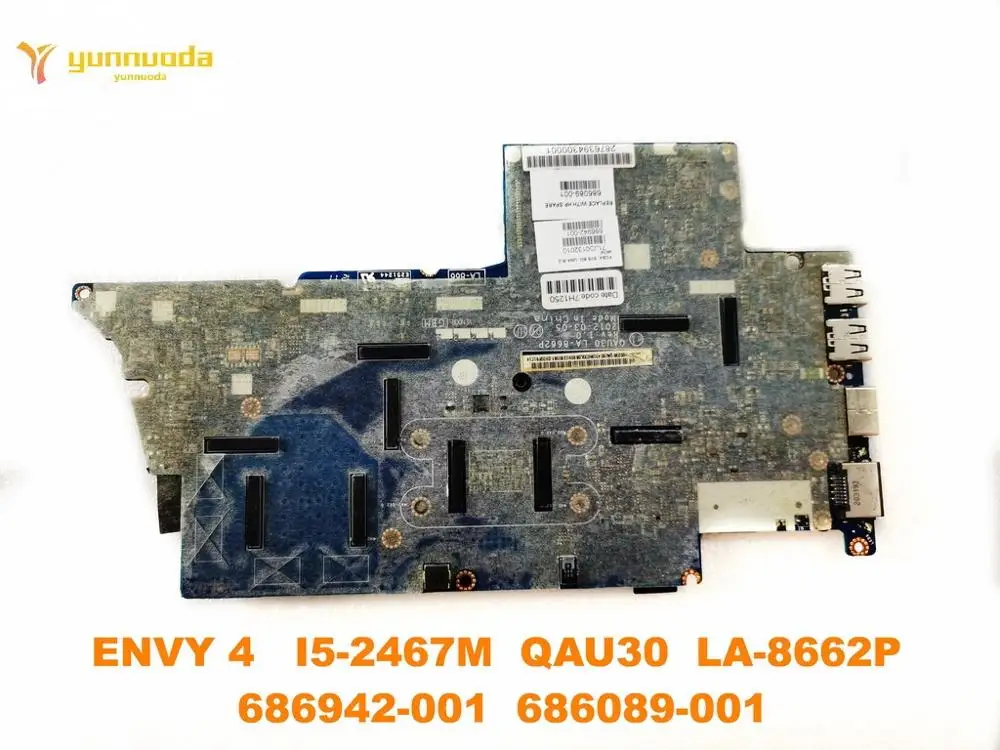 Original for HP ENVY 4 laptop  motherboard ENVY 4   I5-2467M  QAU30  LA-8662P  686942-001  686089-001  tested good free shipping