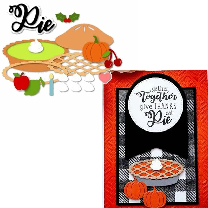 

Succulent Pie Metal Cutting Dies Delicious Pie&Fruit Die Cut For Card Making DIY Decoration New 2019 Embossed Crafts Cards