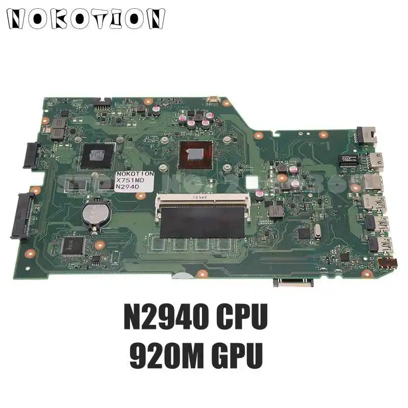 NOKOTION For ASUS X751MD MAIN BOARD REV2.0 X751M K751M R752M X751MJ R752MD Motherboard N2940 CPU 920M Graphics