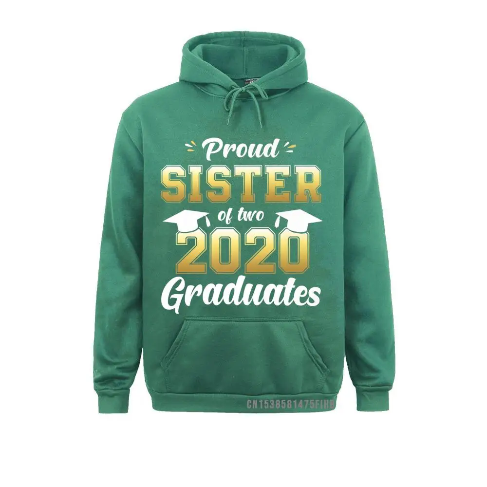 Proud Sister Of Two 2020 Graduates Harajuku Senior Twins Gift Premium Sweatshirts For Adult Hoodies Prevalent On