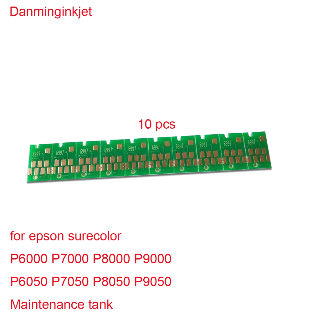 10 Pcs T6997 Maintenance Tank Chip For Epson SureColor P6000 P6050 P7000 P7080 P8000 P8080 P9000 P9070 Waste Tank  Chip