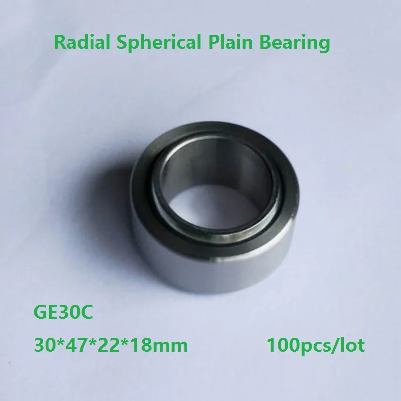 100pcs/lot GE30C GE30UK  30mm 30×47×22×18mm Radial Shaft Spherical Plain Bearing with Self-Lubrication 30*47*22*18mm