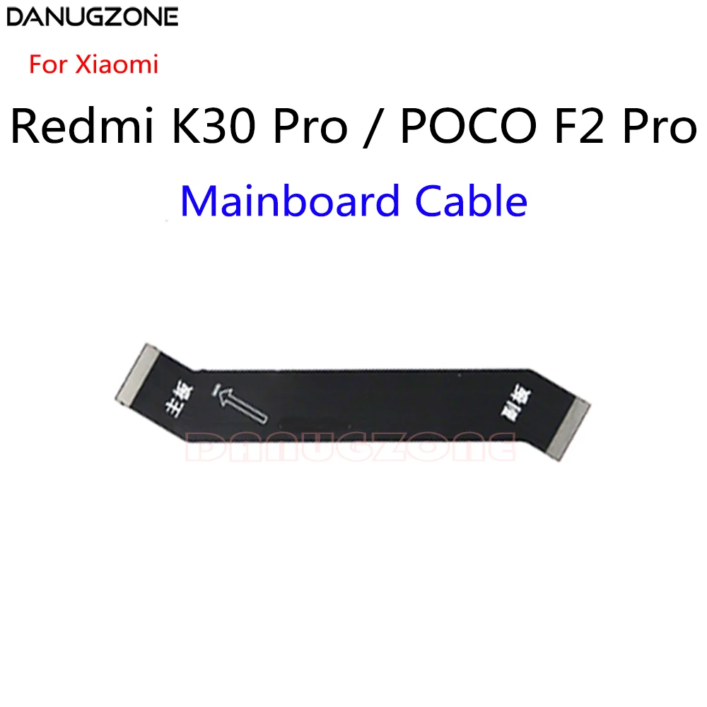 For Xiaomi Redmi K30 PRO 5G Mi Pocophone POCO F2 Pro LCD Display Connect Main Motherboard Flex Cable