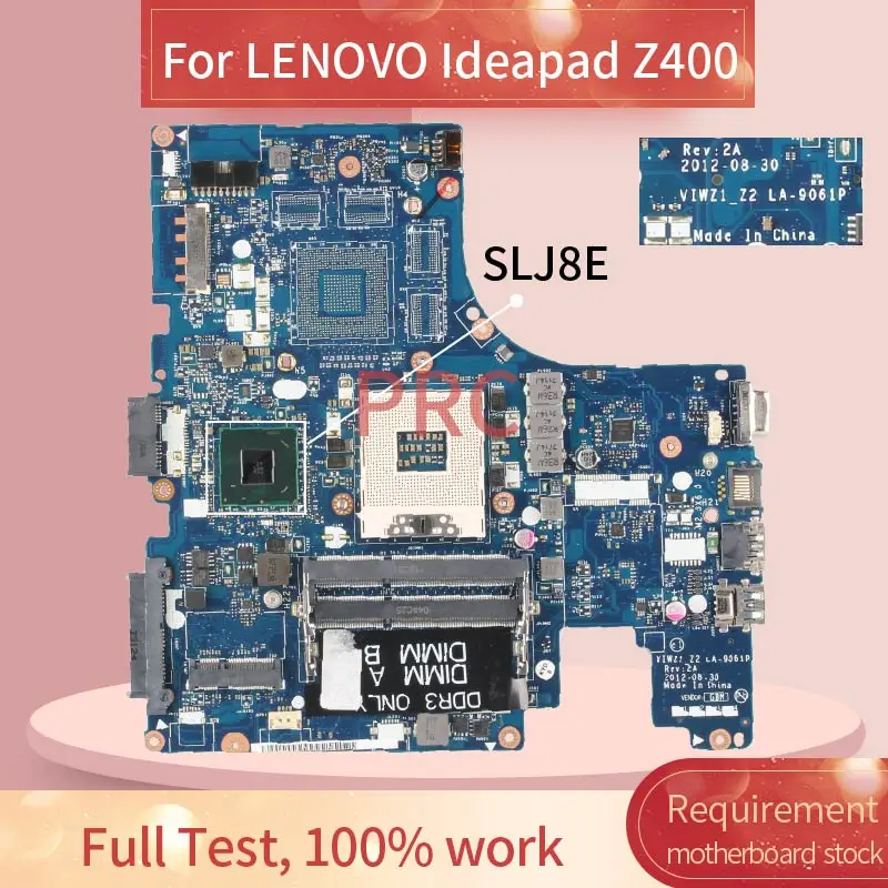 

VIWZ1 LA-9061P For LENOVO Ideapad Z400 14' Inch Laptop motherboard SLJ8E DDR3 Mainboard