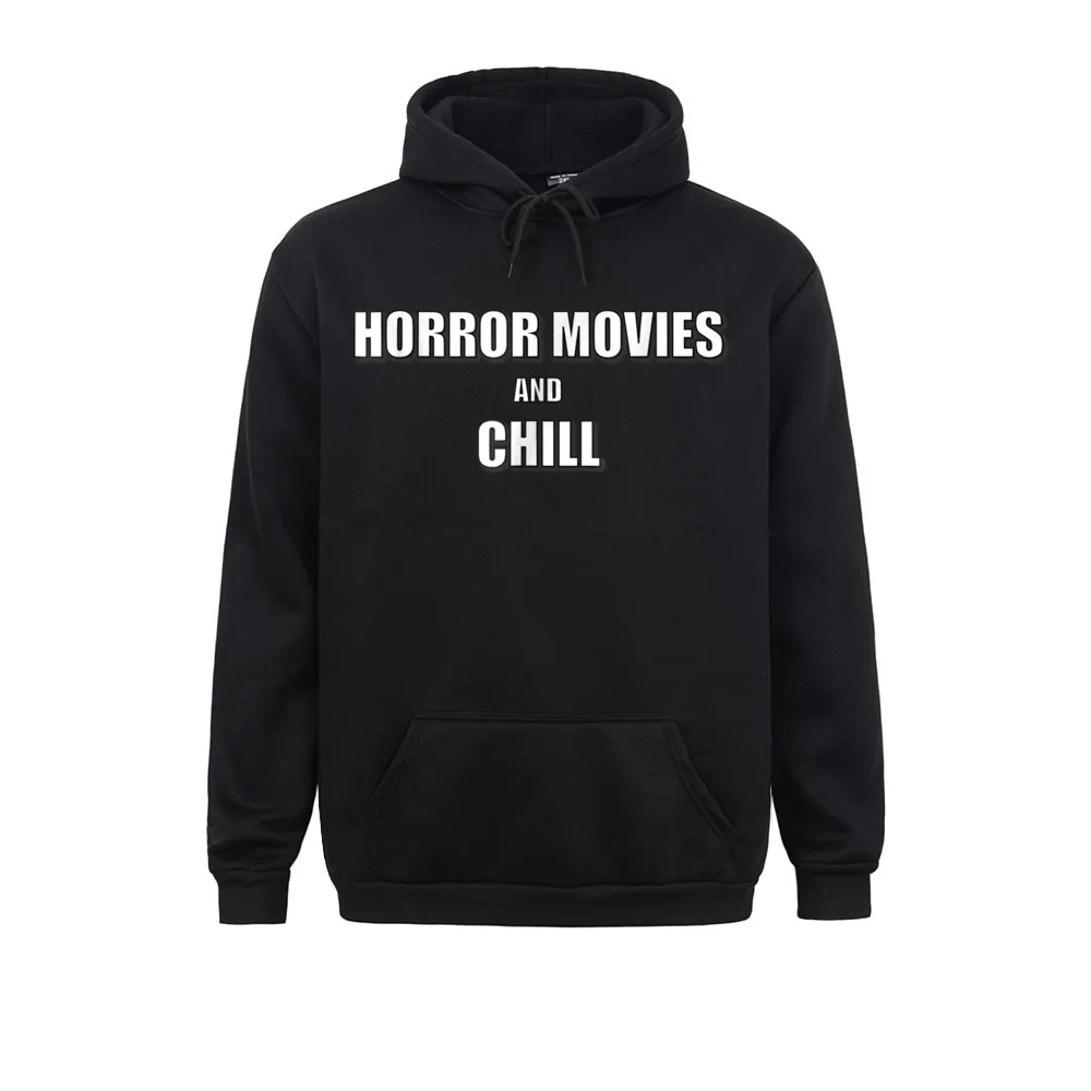 

Funny Horror Movies And Chill Sweatshirts New Coming Winter Fall Long Sleeve Hoodies Men Casual Hoods