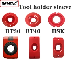 1pcs BT30 BT40 BT50 HSK32 HSK40 HSK50 HSK63 HSK100 tool holder sleeve tool car parts