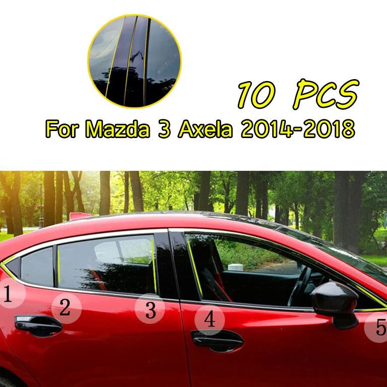 

For Mazda 3 Axela 2014-2018 Car Window BC Column Sticker Trim Mirror Reflection Panel Exterior Accessories Hatchback Sedan