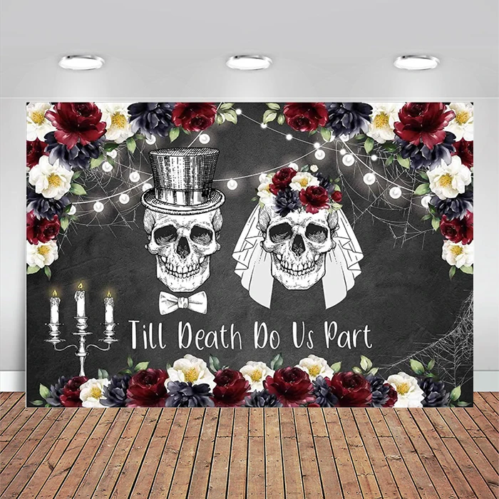 

Skeleton Gothic Wedding Backdrop Till Death Do Us Part Couple Engagement Party Banner Halloween Skull Vintage Flower Background