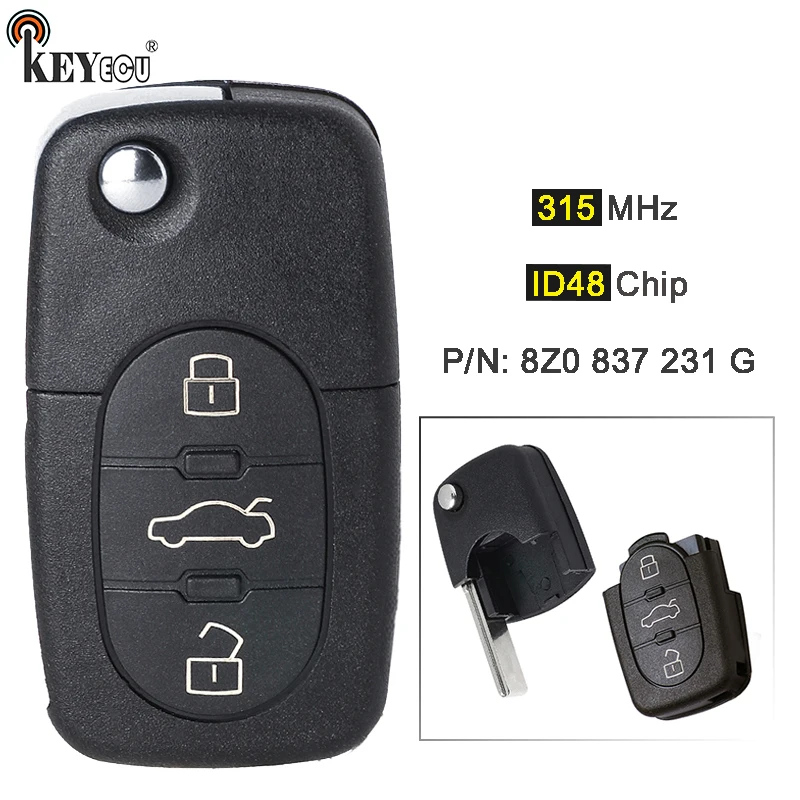 

KEYECU 315 МГц ID48 P/N: 8Z0 837 231 G Flip 3 кнопки дистанционного управления для Audi A4 S4 A6 S6 A8 S8 TT 2001-2005