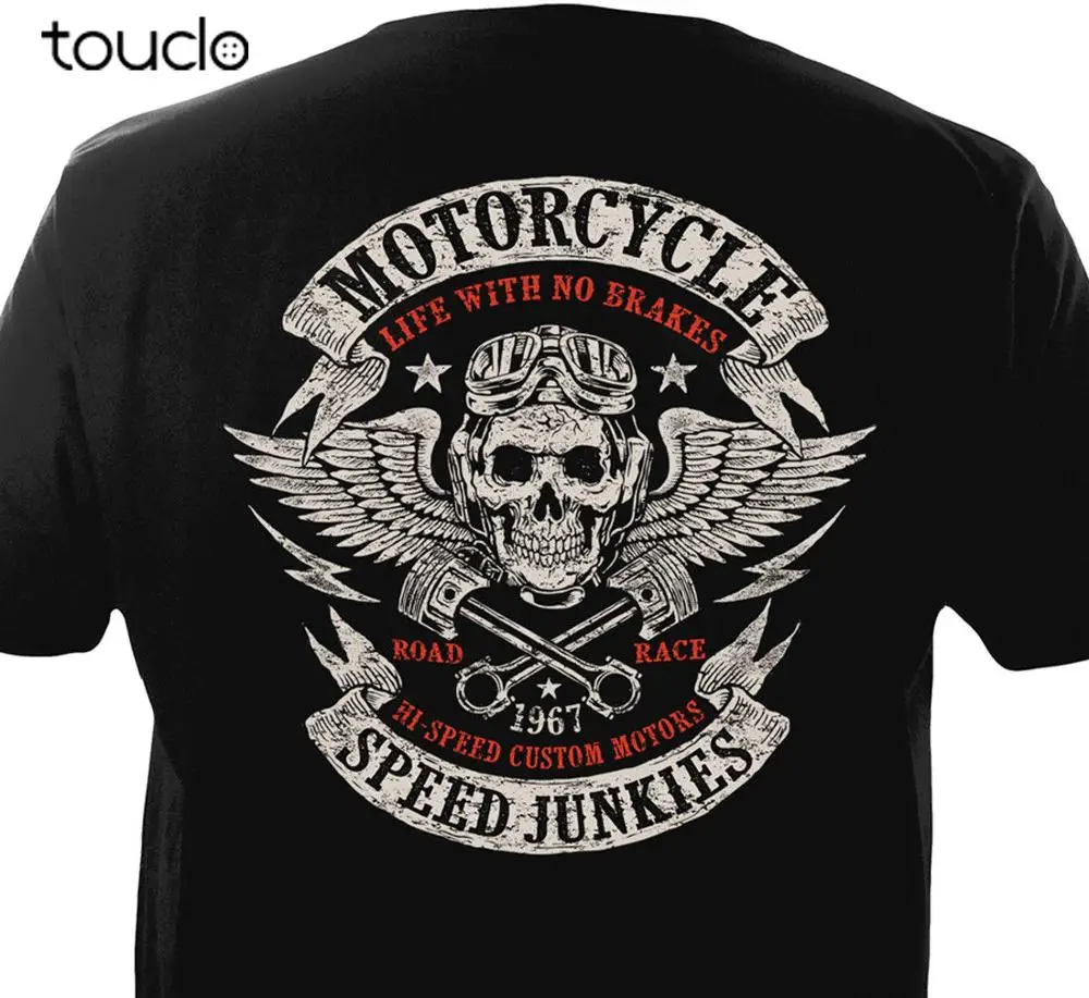 Motorcycle Speed Junkies Biker Chopper Motard Mc Funny Clothing Casual Short Sleeve Tee Shirts T Shirt T-Shirt