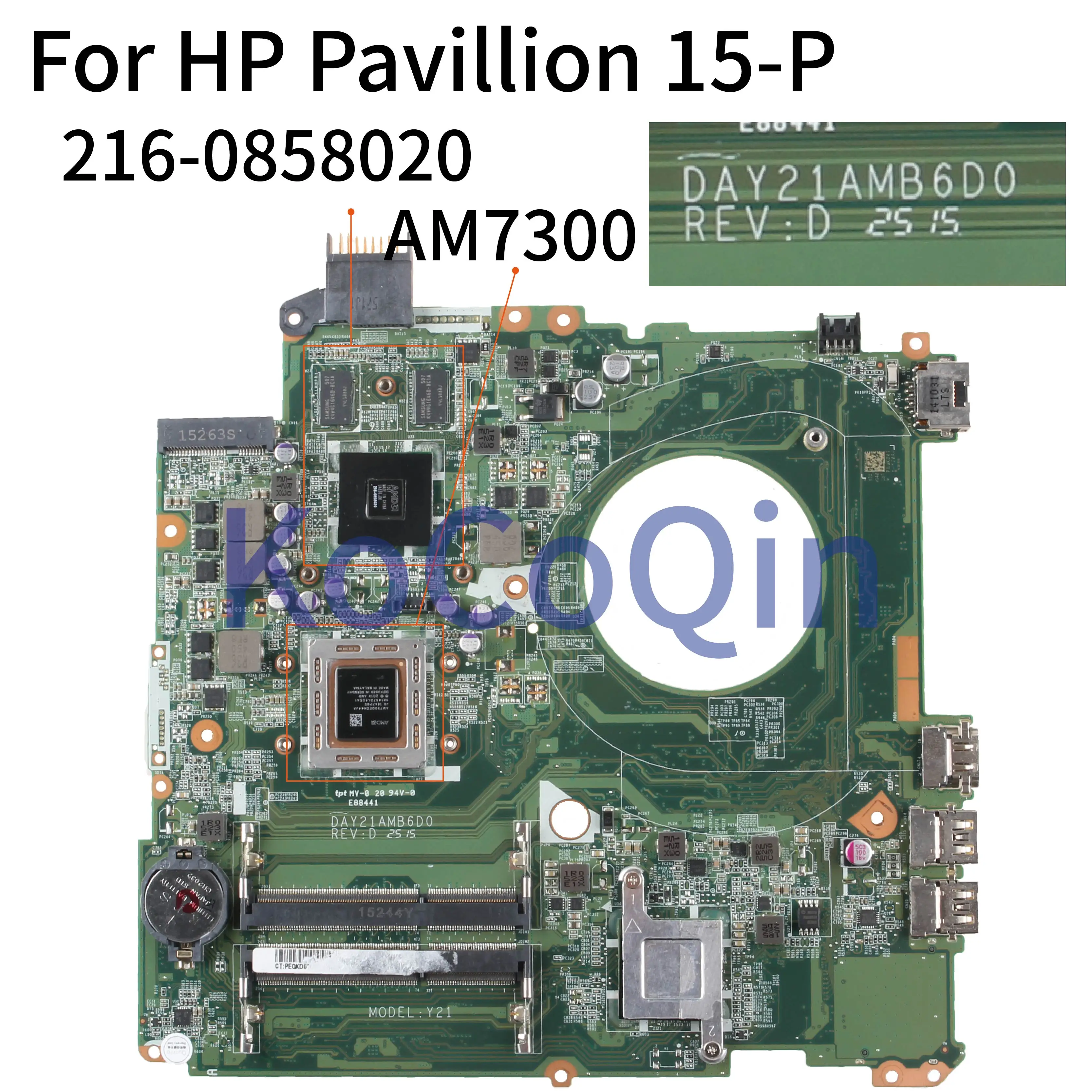 

KoCoQin Laptop motherboard For HP Pavillion 15-P 15' inchCore A10-7300 AM7300 216-0858020 Mainboard DAY21AMB6D0