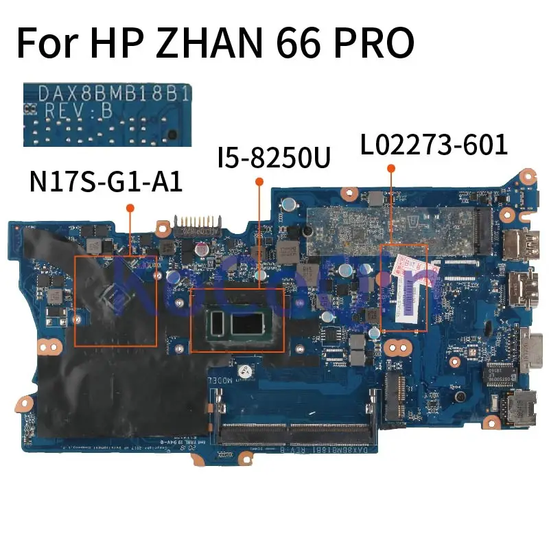 

Материнская плата для ноутбука HP ZHAN 66 PRO I5-8250U L02273-601 DAX8BMB18B1 N17S-G1-A1 материнская плата для ноутбука DDR4