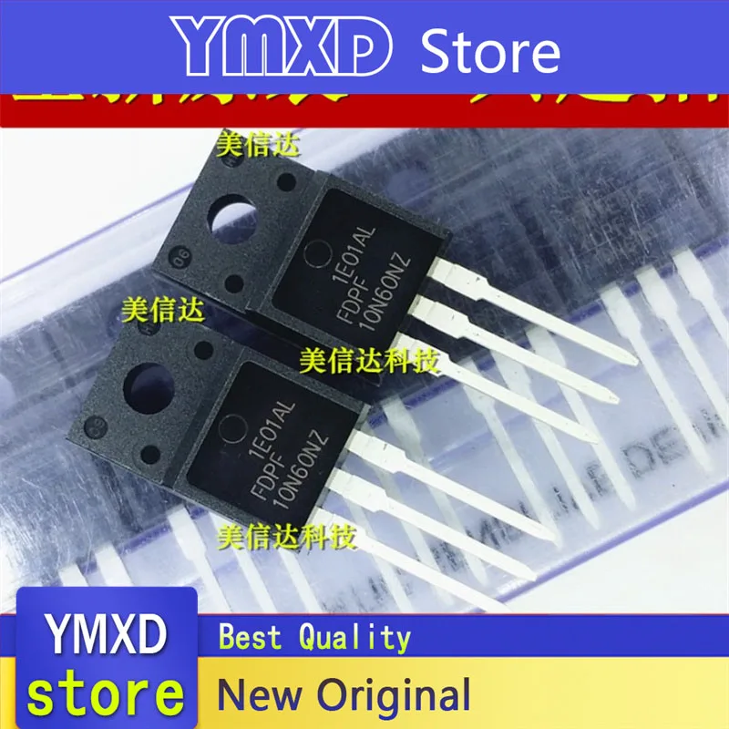 10 قطعة/الوحدة جديد الأصلي FDPF10N60NZ 10N60 TO-220F أنبوب تأثير الحقل في الأوراق المالية
