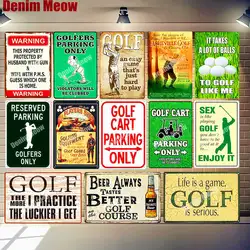 Golf Cart Parking Poster Dad's Golf Vintage Metal Plate Bar Club Home Decor Sex Is Like Playing Golf Wall Plaque Life Tin Signs