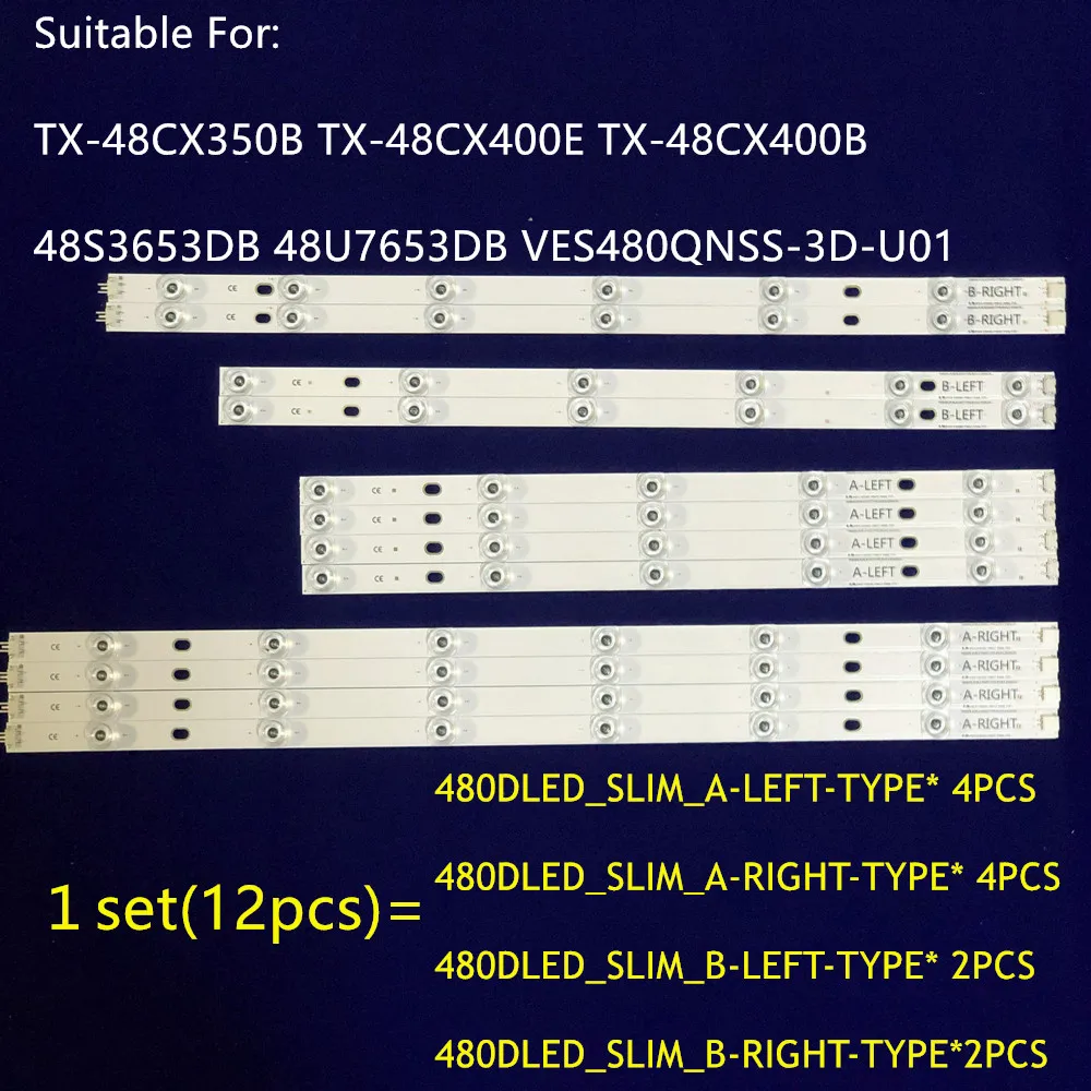 Faixa de luz de fundo LED para LED, 480 LEDS, SLIM, VES480QNSS-3D-U01, TX-48CX350B, TX-48CX400E, TX-48CX400B, 48S3653DB, 48U7653DB, 12PCs